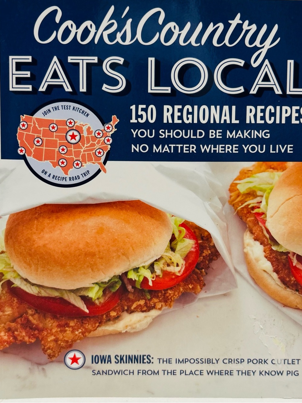 Cooks Country Eats Local Cookbook 150 Classic Regional Recipes yum!